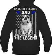 Load image into Gallery viewer, English Bulldog  - The Man - The Myth - The Legend Black T-Shirt Hoodie