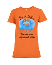 Load image into Gallery viewer, Sisters Sisters Fairy Tale Gift For Girls T-Shirt Ladies Tee