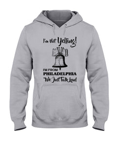 I'm From Philadelphia T-Shirt Hoodie