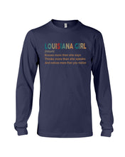 Load image into Gallery viewer, Louisiana Girl Knows More Than She Says Funny T-Shirt Unisex Long Sleeve