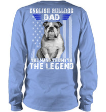 Load image into Gallery viewer, English Bulldog  - The Man - The Myth - The Legend Black T-Shirt Unisex Long Sleeve