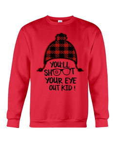 Funny Christmas T-Shirt Shoot Your Eye Out Sweatshirt