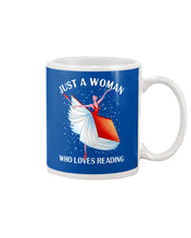 Load image into Gallery viewer, Just A Woman Loves Dancing And Reading Books Mug