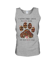 Load image into Gallery viewer, A Woman Cannot Survive On Books Alone T-Shirt Unisex Tank Top