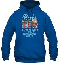 Load image into Gallery viewer, Gift For Book Lovers Funny Quote T-Shirt Hoodie