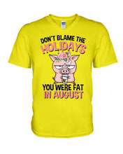 Load image into Gallery viewer, Funny Fat Pig Quote Custom T-Shirt For Friends Family Guys V-Neck