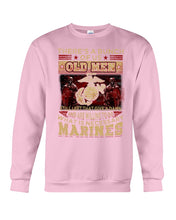 Load image into Gallery viewer, There's A Bunch Of Us Old Men Sweatshirt