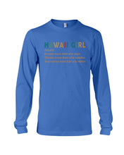 Load image into Gallery viewer, Hawaii Girl Knows More Than She Says Funny T-Shirt Unisex Long Sleeve