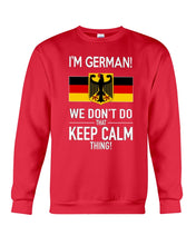 Load image into Gallery viewer, Keep Calm German Funny Quote Sweatshirt