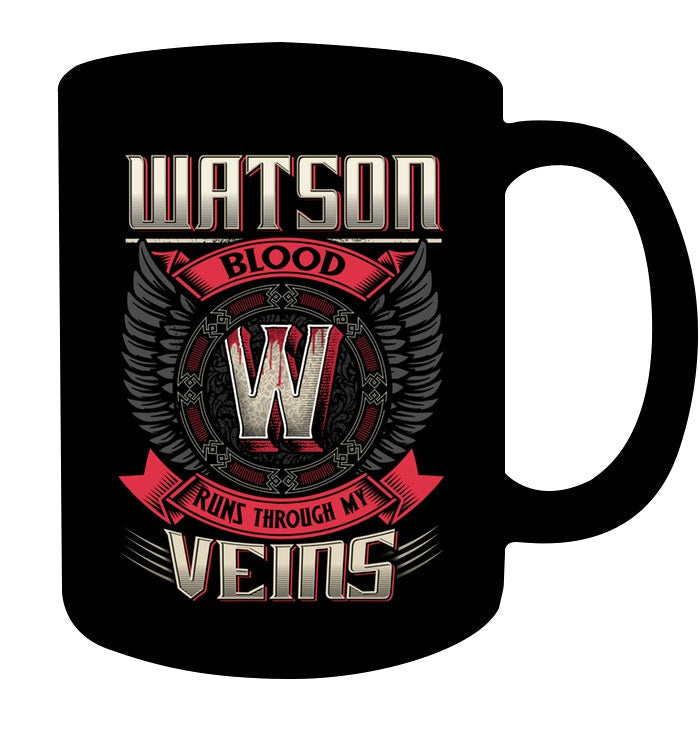 Watson Blood Runs Through Veins Black Quote Name T-Shirt Mug