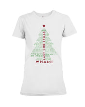 Load image into Gallery viewer, Last Christmas Wham Gift For Christmas Ladies Tee