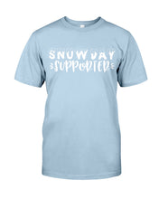 Load image into Gallery viewer, Snow Day Supporter Christmas Gift For Friends Family T-Shirt Guys Tee