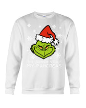 Load image into Gallery viewer, The Grinch Stole My Pancreas Sweatshirt