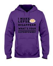 Load image into Gallery viewer, I Make Lefse Disappear Superpower Funny Quote Tee Hoodie