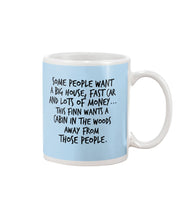 Load image into Gallery viewer, Finn Wants A Cabin In The Woods Away From Those People Mug