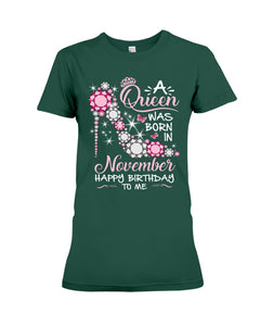 Happy Birthdat To November Queen T-Shirt Ladies Tee