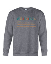 Load image into Gallery viewer, West Virginia Girl Knows More Than She Says Sweatshirt