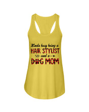 Load image into Gallery viewer, Hair Stylist And Dog Mom Gift For Dog Lovers Funny T-Shirt Ladies Flowy Tank