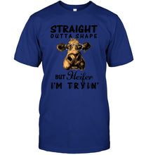 Load image into Gallery viewer, But Heifer I Am Trying For Cow Lovers Shirt Guys Tee