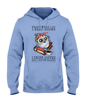 Load image into Gallery viewer, Cute Owl Read Books And Drink Coffee Funny T-Shirt Hoodie