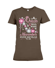 Load image into Gallery viewer, Happy Birthdat To November Queen T-Shirt Ladies Tee