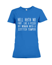 Load image into Gallery viewer, Scottish Woman Temper Scotland Lovers Ladies Tee