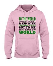 Load image into Gallery viewer, That Kid Is My World Great Gift For Children Family Hoodie
