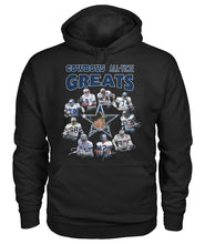 Load image into Gallery viewer, Dallas Cowboys Greats Gift For Fan T-Shirt Hoodie