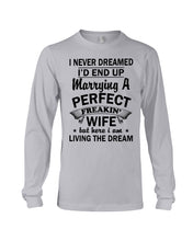 Load image into Gallery viewer, Marry A Perfect Wife Amazing Shirt For Husband And Wife Family Tee Unisex Long Sleeve