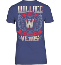 Load image into Gallery viewer, Wallace Blood Runs Through Veins Black Quote Name T-Shirt Ladies Tee