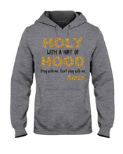 Load image into Gallery viewer, Holly Bible Christian Quote Tee Hoodie