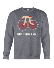 Load image into Gallery viewer, This Is How I Roll Pi Funny T-Shirt Sweatshirt