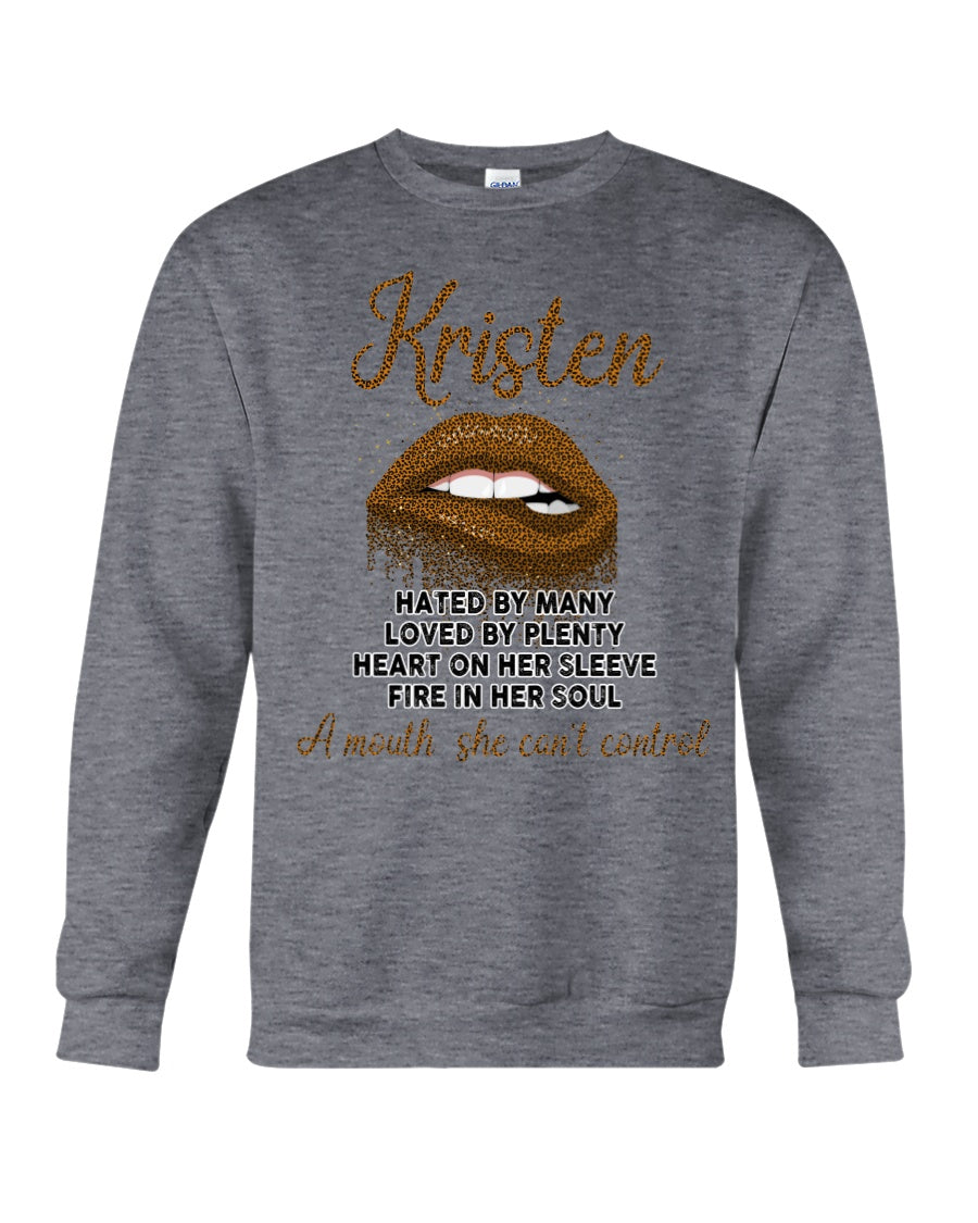 Kristen A Mouth She Can't Control Quote Name T-Shirt Sweatshirt