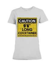 Load image into Gallery viewer, Caution 9&#39;6&#39;&#39; Long Cocktainer Black T-Shirt Ladies Tee