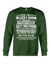 Load image into Gallery viewer, Lucky Man Have Sexy Girlfriend Gift For Couple Tee Sweatshirt
