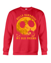 Load image into Gallery viewer, Darkness My Old Friend Halloween T-Shirt Sweatshirt
