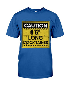 Caution 9'6'' Long Cocktainer Black T-Shirt Guys Tee