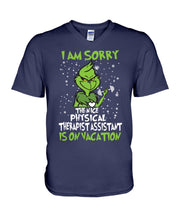 Load image into Gallery viewer, Funny Grinch Quote Physical Therapist On Vacation Christmas Tee Guys V-Neck