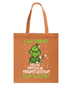 Funny Grinch Quote Physical Therapist On Vacation Christmas Tee Basketweave Tote Bag