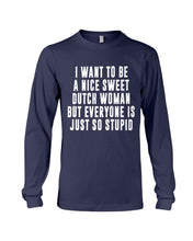 Load image into Gallery viewer, Dutch Woman Sweet Quote Name T-Shirt Unisex Long Sleeve