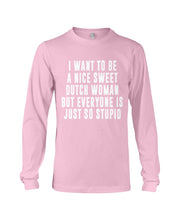 Load image into Gallery viewer, Dutch Woman Sweet Quote Name T-Shirt Unisex Long Sleeve