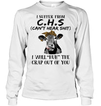 Load image into Gallery viewer, I Suffer From C.S.H Cows Lovers T-Shirt Unisex Long Sleeve
