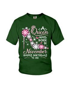 Happy Birthdat To November Queen T-Shirt Youth Tee