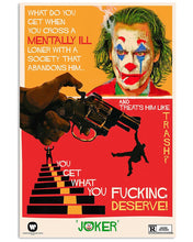 Load image into Gallery viewer, Joker You Get What You Fucking Deserve Vertical Poster