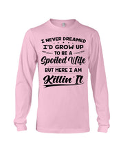 Load image into Gallery viewer, Spoiled Wife Funny Quote Family Tee Unisex Long Sleeve