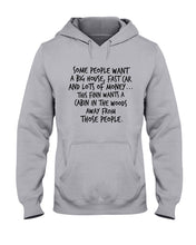 Load image into Gallery viewer, Finn Wants A Cabin In The Woods Away From Those People Hoodie