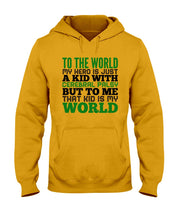 Load image into Gallery viewer, That Kid Is My World Great Gift For Children Family Hoodie