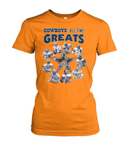 Load image into Gallery viewer, Dallas Cowboys Greats Gift For Fan T-Shirt Ladies Tee