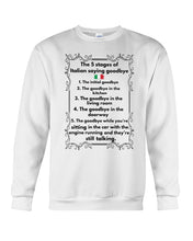 Load image into Gallery viewer, Italian Say Goodbye Funny Tee Sweatshirt