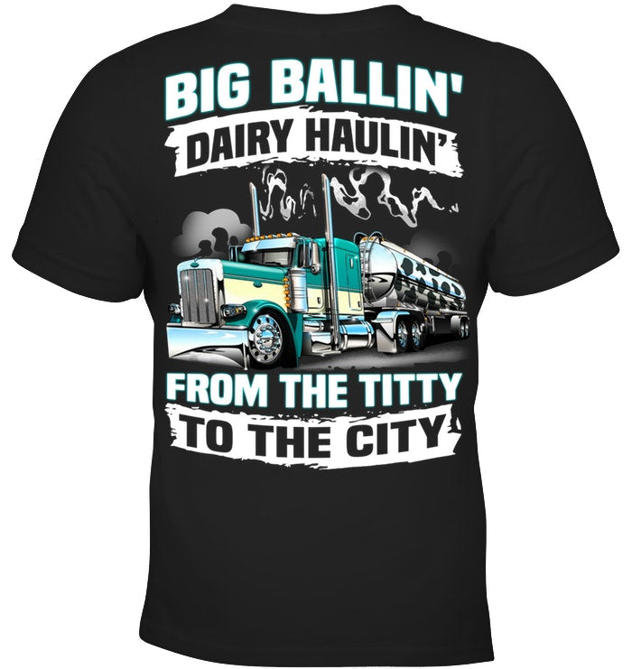 Big Balling Dairy Hauling Gift For Trucker T-Shirt Youth Tee